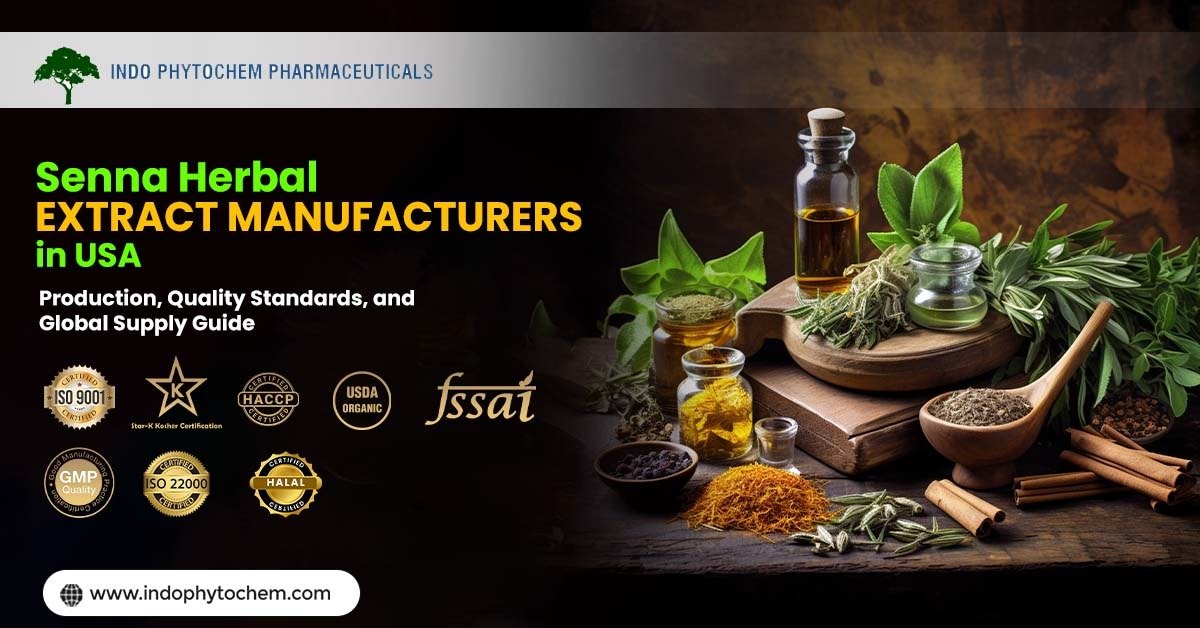 Senna Herbal Extract Manufacturers in USA Complete Info