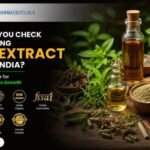 What Should You Check Before Choosing Herbal Extract Suppliers in India?